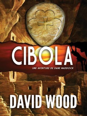 cover image of Cibola, une aventure de Dane Maddock